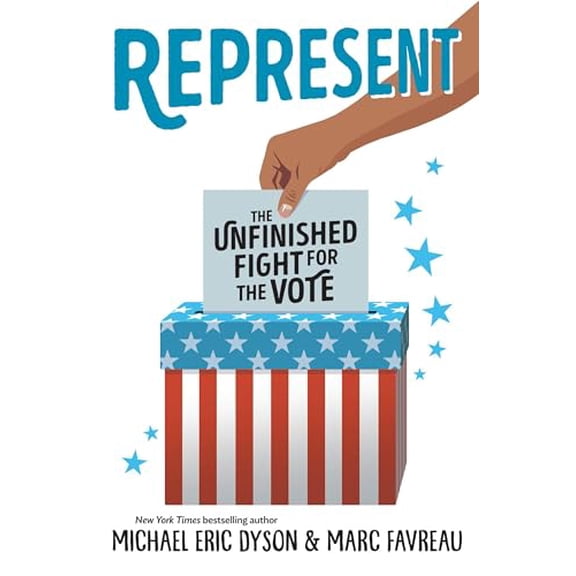 Pre-Owned Represent: The Unfinished Fight for the Vote (Hardcover) 0759557063 9780759557062