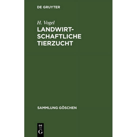 Sammlung Göschen Landwirtschaftliche Tierzucht, Book 228, (Hardcover)