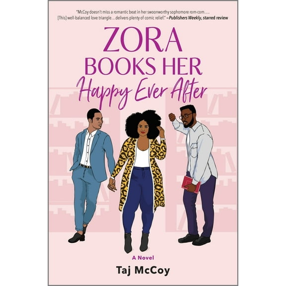 Zora Books Her Happy Ever After: A Rom-Com Novel, (Paperback)
