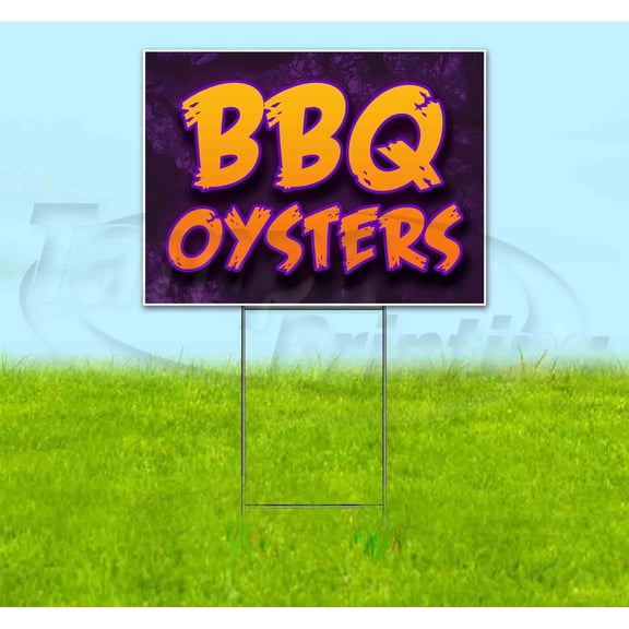 BBQ Oysters (18" x 24") Yard Sign, Includes Metal Step Stake