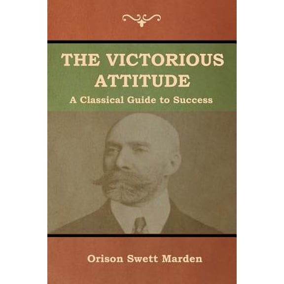 The Victorious Attitude (Paperback)