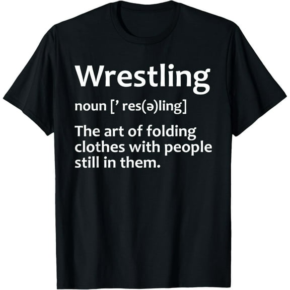 Funny Wrestling Design For Men Women Boys Girls Wrestlers T-Shirt