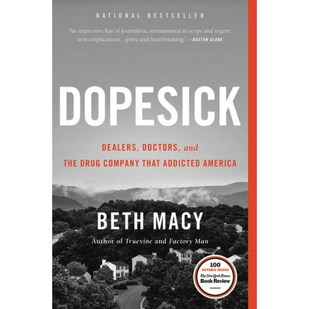 Dopesick : Dealers, Doctors, and the Drug Company that Addicted (The Best Doctors In America)