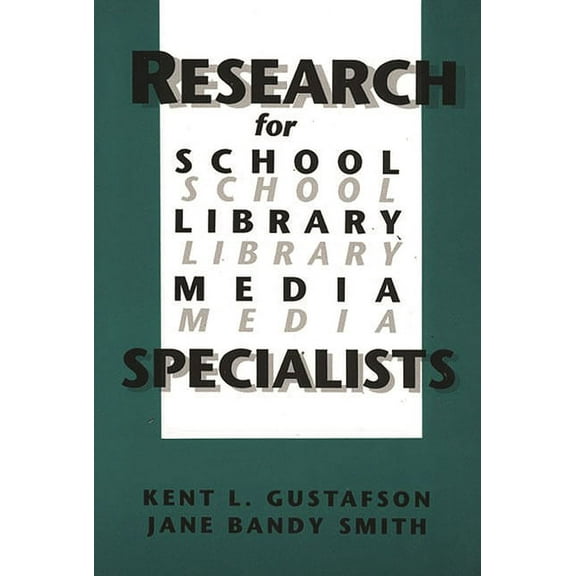 Research for School Library Media Specialists, (Paperback)