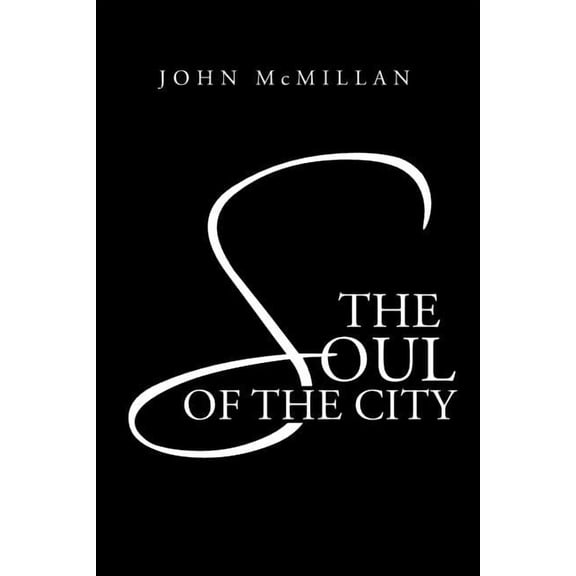 The Soul of the City
