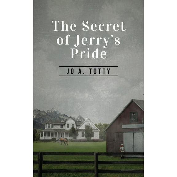 The Secret Of Jerry's Pride, (Paperback)