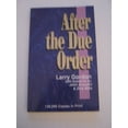 thumbnail image 1 of Pre-Owned After the Due Order, 9780962777905, 0962777900, Paperback,, 1 of 1