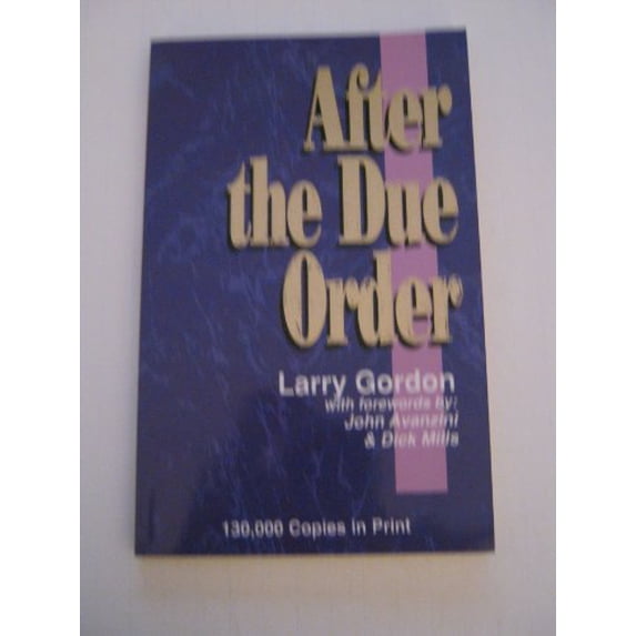 Pre-Owned After the Due Order, 9780962777905, 0962777900, Paperback,