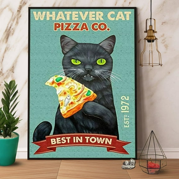 Black Cat Whatever Cat Pizza Best In Town Paper Poster No Frame Matte Wall Art Decor 11 x 17 Inch Poster
