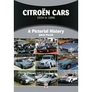 Citroen Cars 1934 to 1986 : A Pictorial History (Paperback)