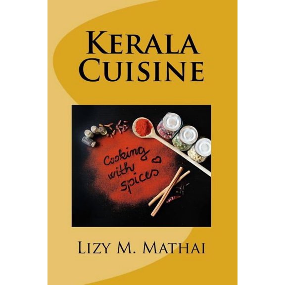 Kerala Cuisine (Paperback) by Lizy M Mathai