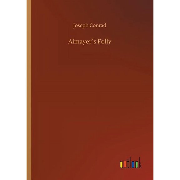Almayer´s Folly (Paperback)
