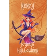 Joyeux Halloween Kenza: Petit Journal Personnel Pour Halloween de 121 Pages Lign