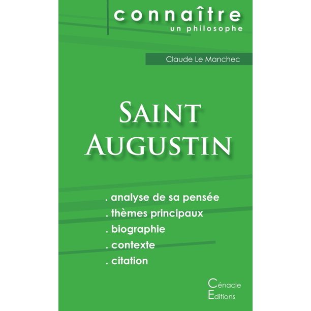 Comprendre Saint Augustin Analyse Complete De Sa Pensee Paperback Walmart Com Walmart Com