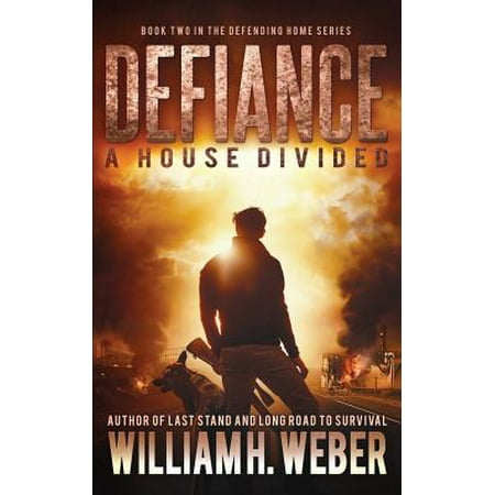 House Divided - Defiance : A House Divided (the Defending Home Series Book 2)