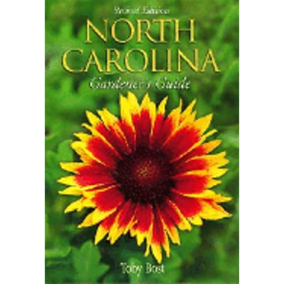 Pre-Owned North Carolina Gardener's Guide, Revised Edition (Paperback) 1930604211 9781930604216