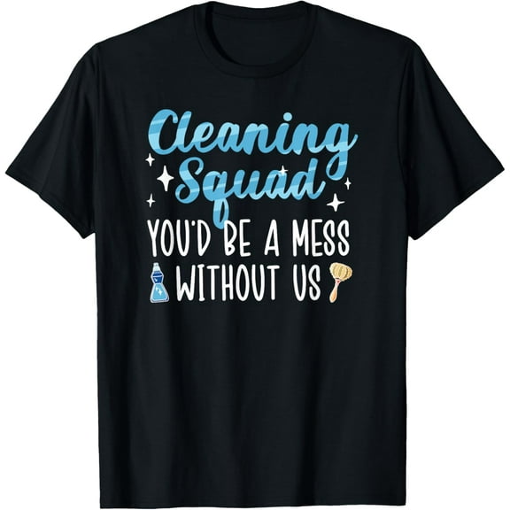 Funny Cleaning Lady Squad Cleaner Cleaning Ladies Crew T-Shirt