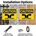 thumbnail image 3 of (2 Pack) Wide Turns OSHA Caution Sign 24 Inch X 18 Inch Indoor / Outdoor Rust-Free Aluminum Metal Signs for Workplace, Workshop, and Construction Site, Made in the USA, 3 of 8