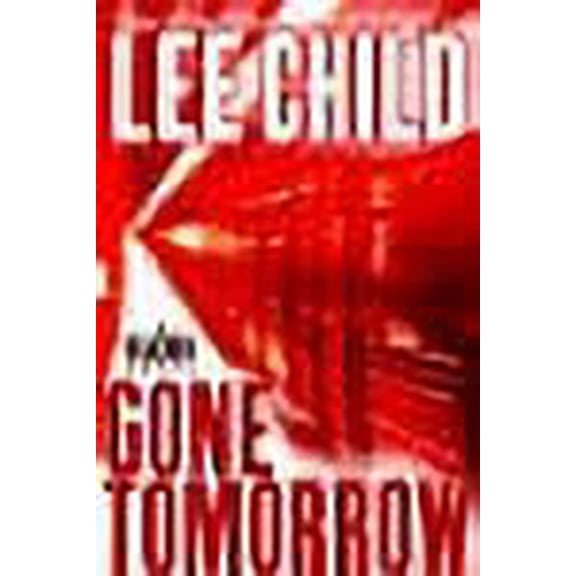 Gone Tomorrow (Jack Reacher, No. 13)