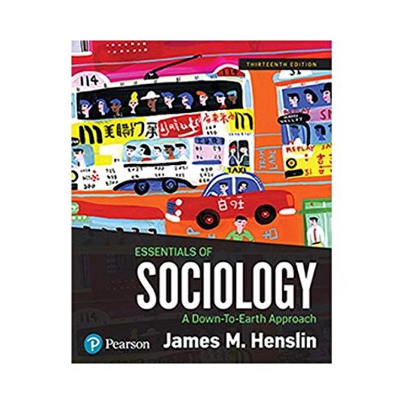 Pre-Owned Essentials of Sociology: A Down-to-Earth Approach [RENTAL EDITION] Paperback