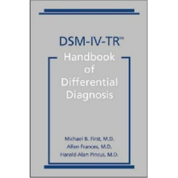Pre-Owned Dsm-Iv-Tr Handbook of Differential Diagnosis (Paperback) 1585620548 9781585620548