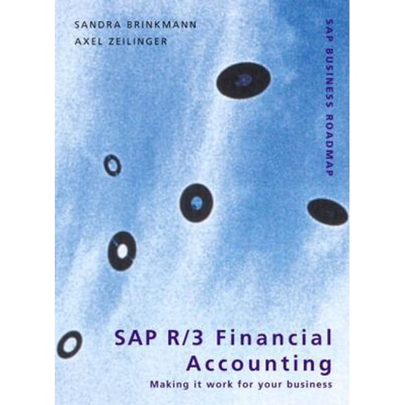 Pre-Owned SAP R/3 Financial Accounting: Making it work for your business (Hardcover) 0201675307 9780201675306