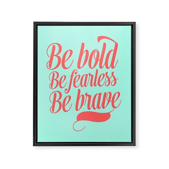 Society6 Allyson Johnson Bold And Brave Black Framed Art Canvas Wall Art