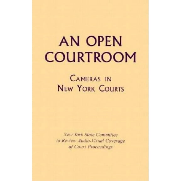 An Open Courtroom, (Paperback)
