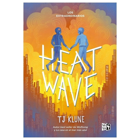 Heat Wave. Los Extraordinarios 3