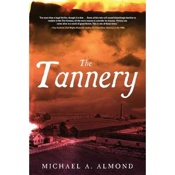 The Tannery, (Paperback)