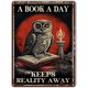 thumbnail image 1 of Vintage Owl Reading Book A Day Keeps Reality Away Metal Sign 8x12 Inch Home Kitchen Barth Garden Tin Poster, 1 of 5