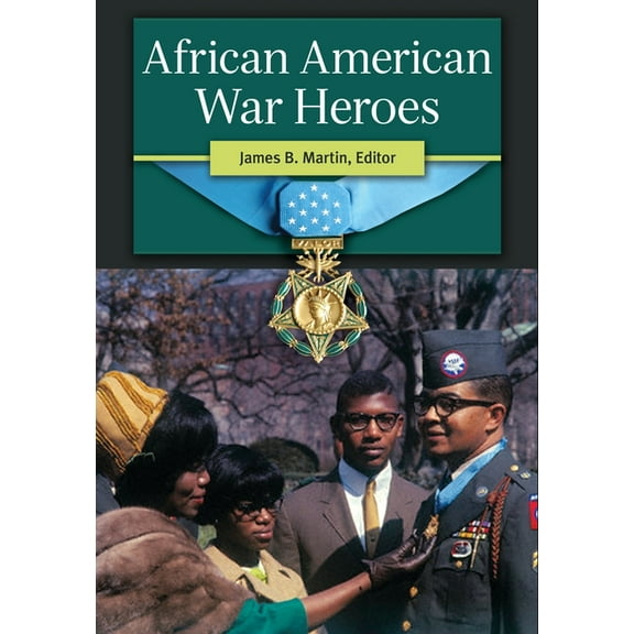 African American War Heroes, (Hardcover)