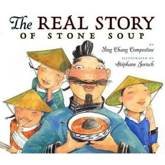 Pre-Owned The Real Story of Stone Soup (Hardcover) 0525474935 9780525474937