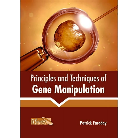 Principles and Techniques of Gene Manipulation, (Hardcover)