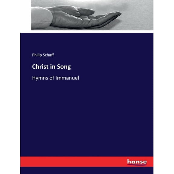 Christ in Song: Hymns of Immanuel, (Paperback)