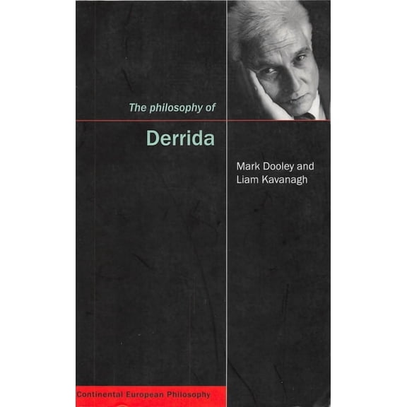 Continental European Philosophy The Philosophy of Derrida, Book 9, (Paperback)