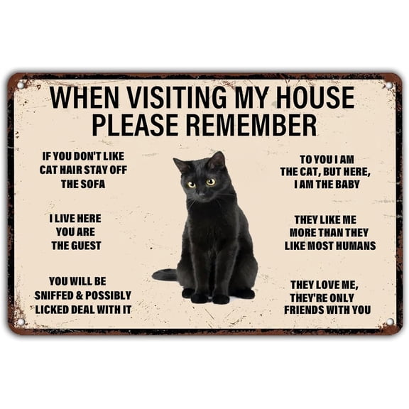Vintage Metal Tin Sign When Visiting My House Please Remember Funny Sarcastic Party Wall Art Decor Signs Cat Metal Sign for Home Garden Yard Bar Pub Outdoor Man Cave Decor 8 X 12 Inch