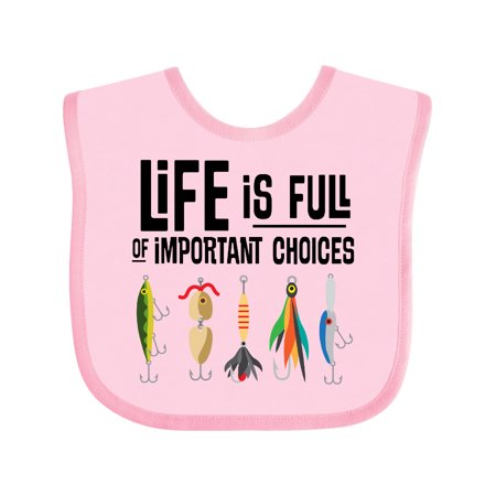 

Inktastic Fishing Life is Full of Important Choices Gift Baby Boy or Baby Girl Bib