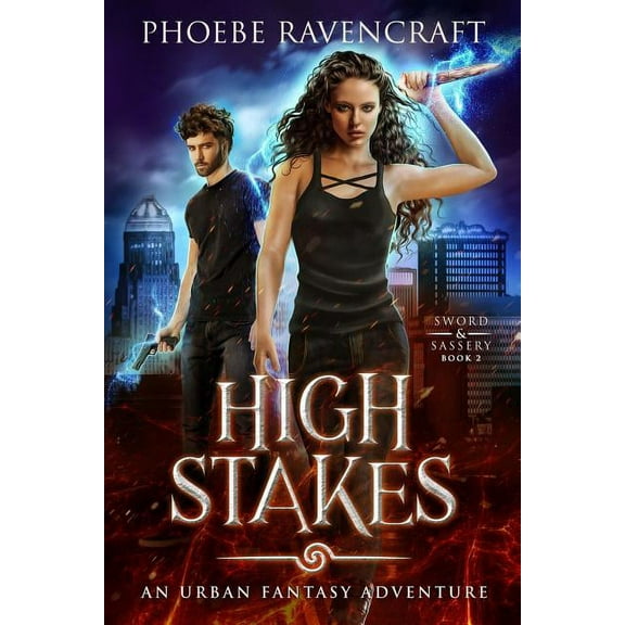 High Stakes: An Urban Fantasy Adventure