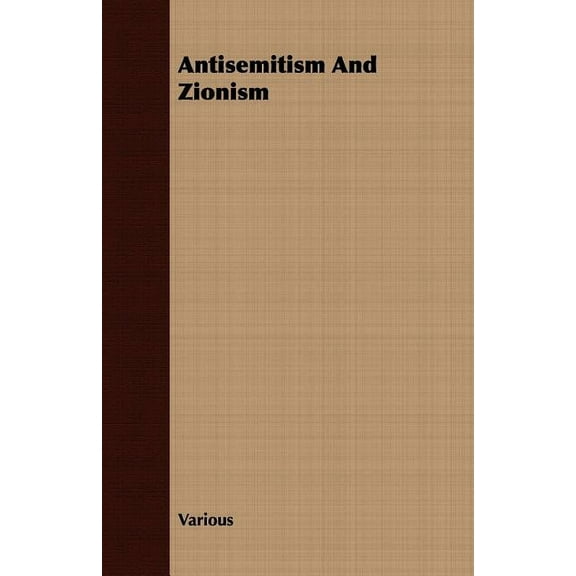 Antisemitism and Zionism (Paperback)