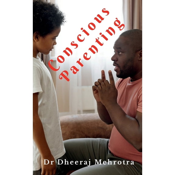 Conscious Parenting, (Paperback)