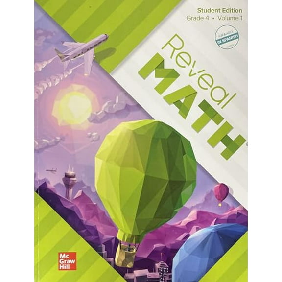 Pre-Owned Reveal Math Student Edition, Grade 4, Volume 1 (Reveal Math Elementary), 9780076659357, 0076659356, Paperback, 1 edition