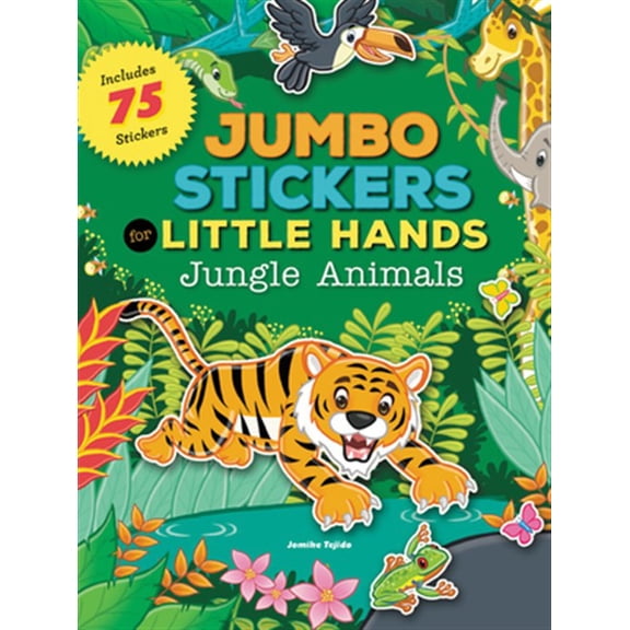 Pre-Owned Jumbo Stickers for Little Hands Jumbo Stickers for Little Hands: Jungle Animals: Includes 75 Stickers, (Paperback)