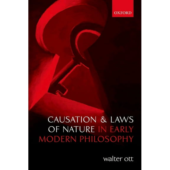 Causation and Laws of Nature in Early Modern Philosophy, (Hardcover)