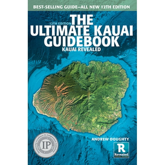 Pre-Owned The Ultimate Kauai Guidebook: Kauai Revealed (Paperback) 1949678083 9781949678086