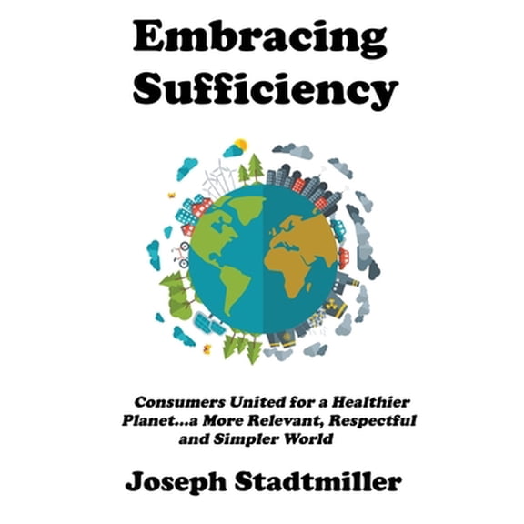 Pre-Owned Embracing Sufficiency (Paperback) 1734073101 9781734073102