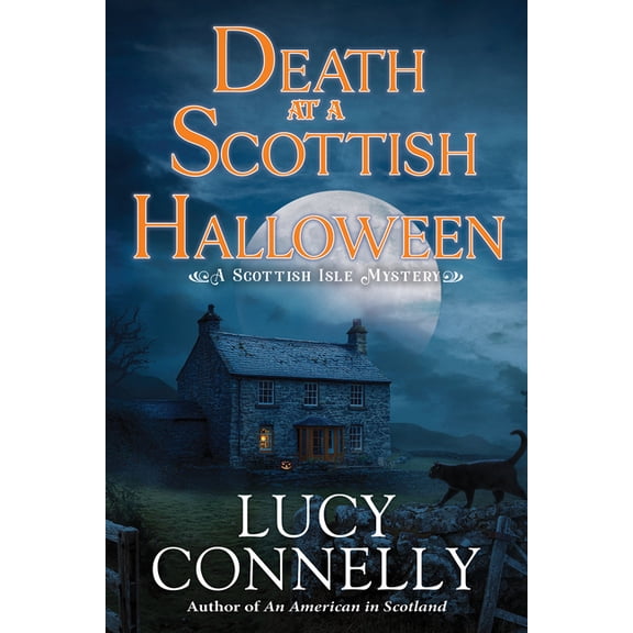 A Scottish Isle Mystery Death at a Scottish Halloween: A Scottish Isle Mystery, (Hardcover)