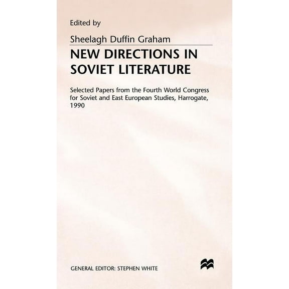 Selected Papers from the Fourth World Co New Directions in Soviet Literature, (Hardcover)