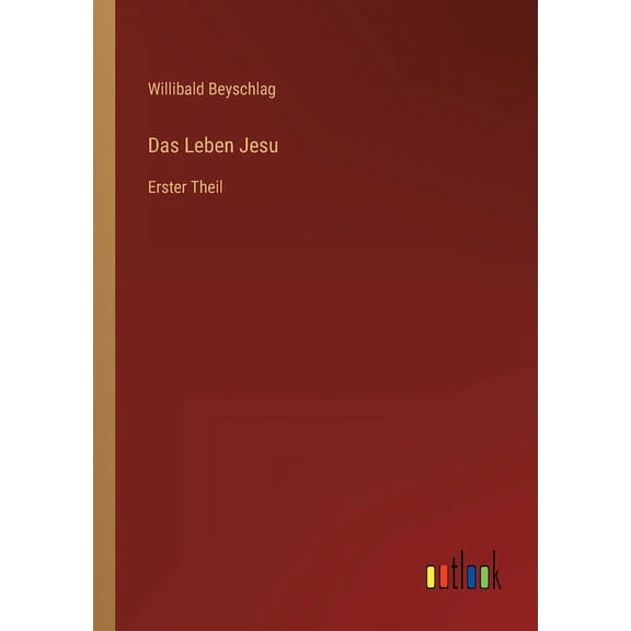 Das Leben Jesu : Erster Theil (Paperback)