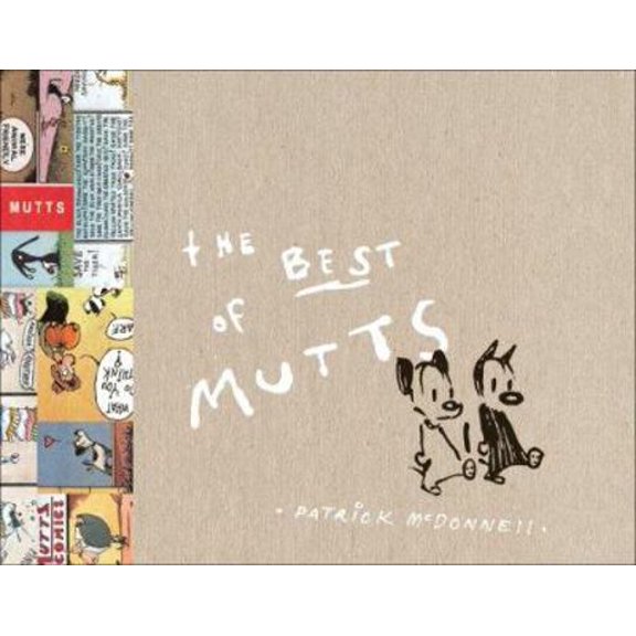 Pre-Owned The Best of MUTTS (Hardcover) 0740768441 9780740768446